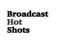 Broadcast Hot Shots